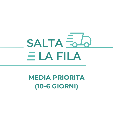 SALTA LA FILA - MEDIA PRIORITA (10-6 GIORNI)
